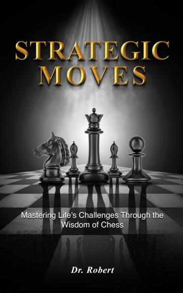 Strategic Moves