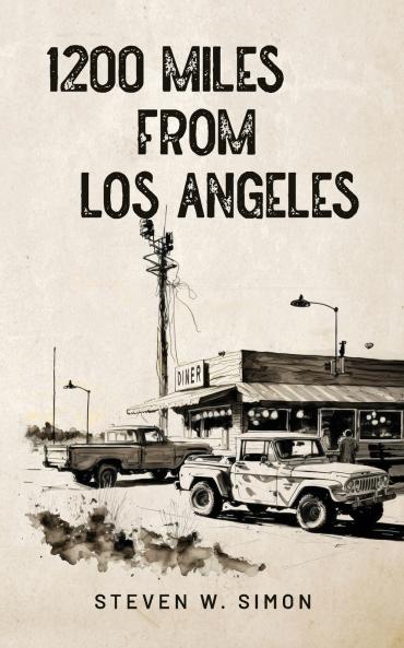 1200 Miles from Los Angeles