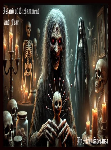 Island of Enchantment and Fear