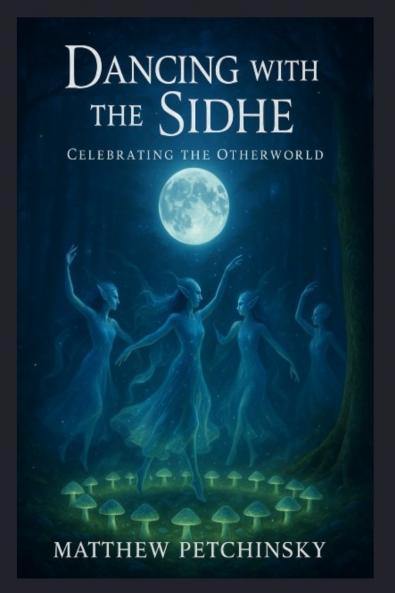 Dancing with the Sidhe