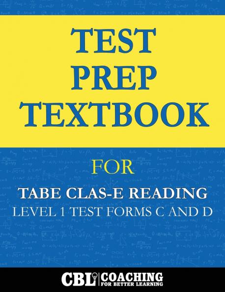 Test Prep Textbook for TABE CLAS-E Reading  Level 1 Test-Forms C and D