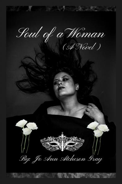 Soul of a Woman (A Novel)