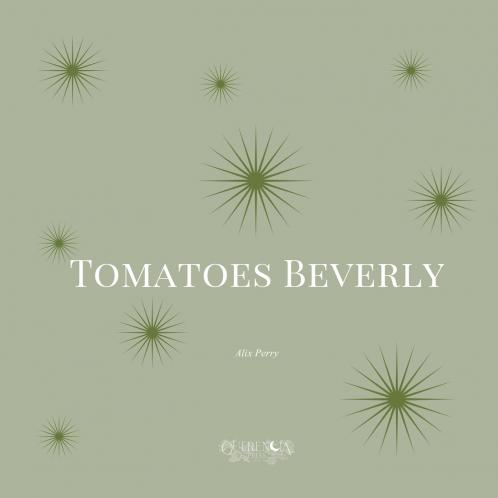 Tomatoes Beverly