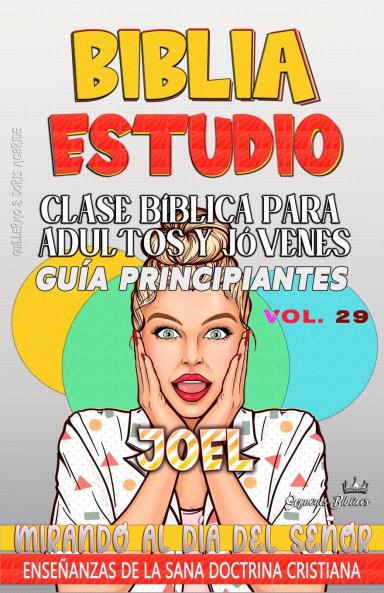 Clase Bíblica para Adultos y Jóvenes Guía Principiantes - Joel