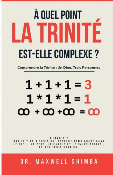 À quel point la Trinité est-elle complexe?