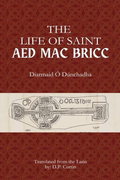 The Life of Saint Aed mac Bricc