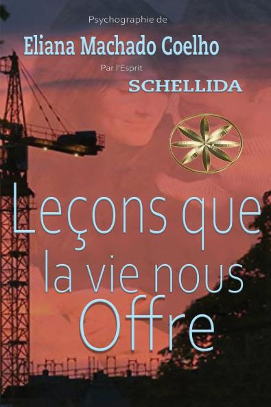 Leçons que la vie nous offre
