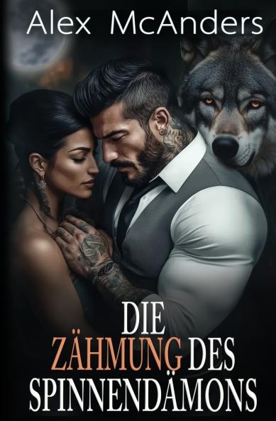 Die Zähmung des Spinnendämons