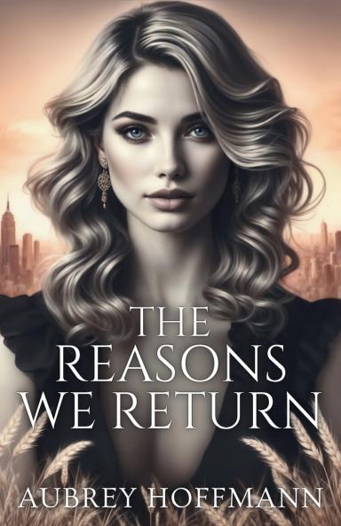 The Reasons We Return
