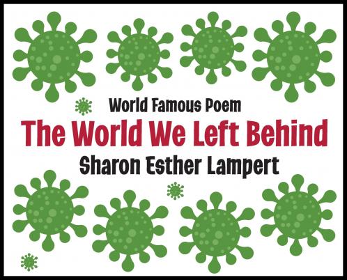 The World We Left Behind - World Famous Poem