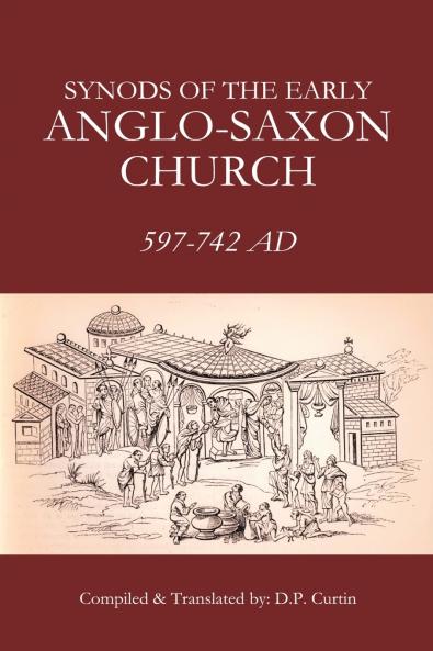 Synods of the Early Anglo-Saxon Church