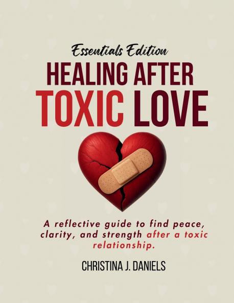 Healing After Toxic Love