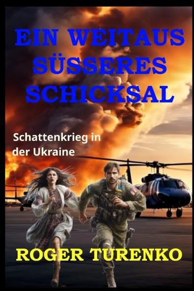 EIN WEITAUS SÜSSERES SCHICKSAL