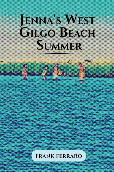 Jenna's West Gilgo Beach Summer