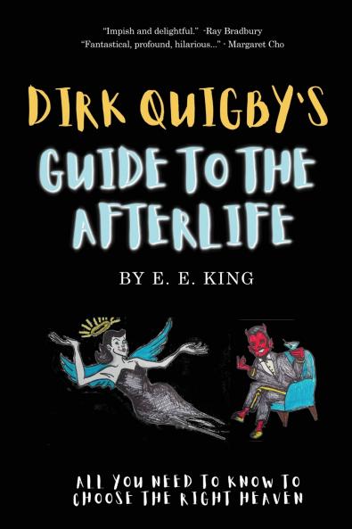 Dirk Quigby's Guide to the Afterlife