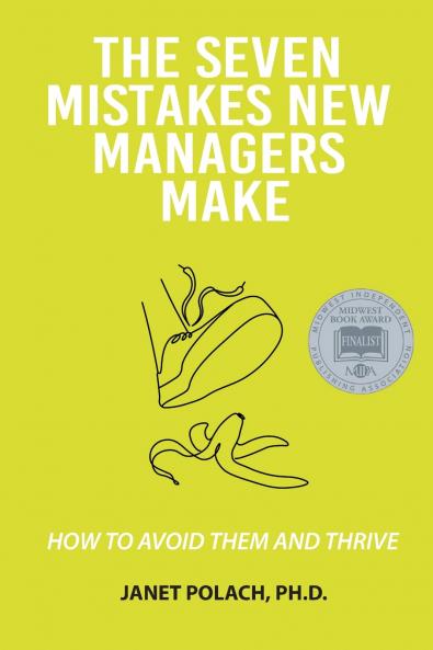 The Seven Mistakes New Managers Make
