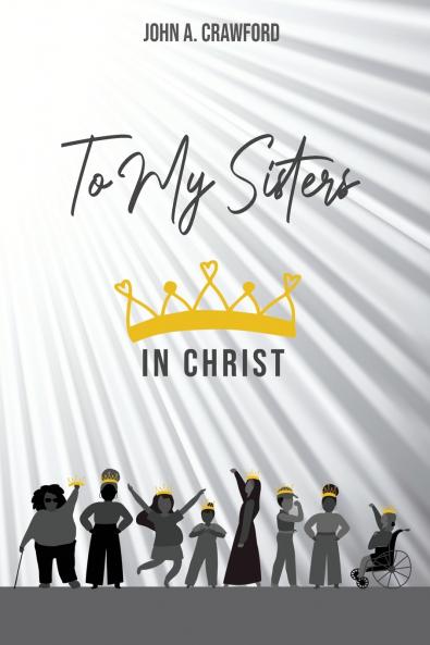 To My Sisters in Christ