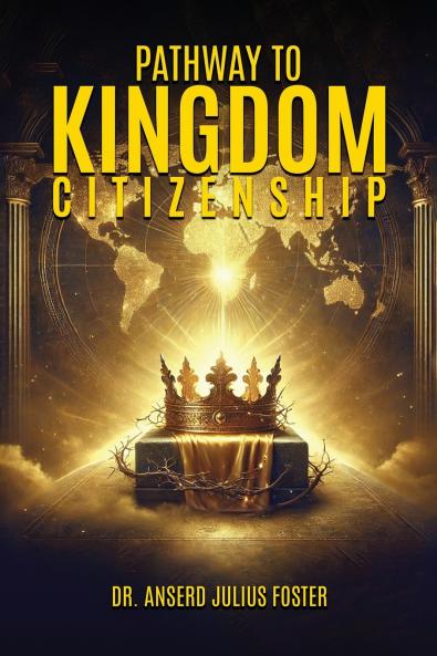 Pathway To Kingdom Citizenship