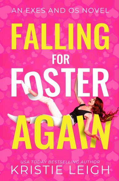 Falling for Foster...Again