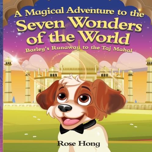 A Magical Adventure To The Seven Wonders Of The World