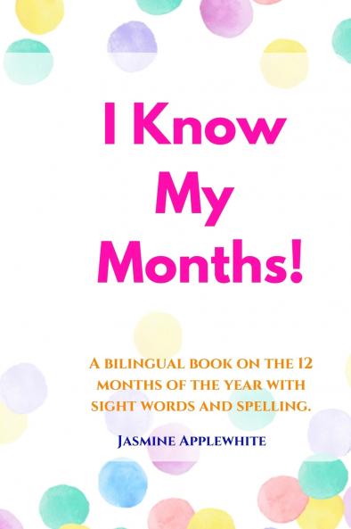 I Know My Months