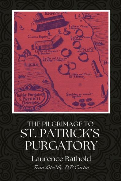 The Pilgrimage to St. Patrick's Purgatory