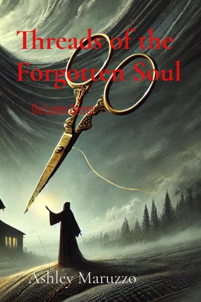Threads of the Forgotten Soul