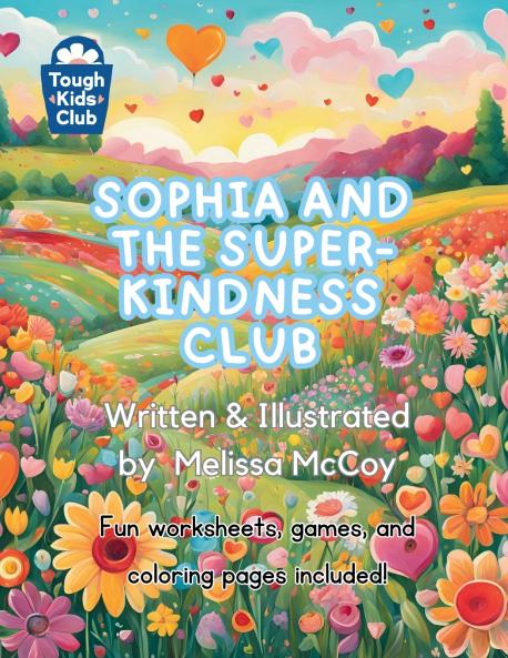 Sophia and the Super-Kindness Club