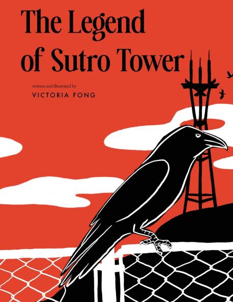 The Legend of Sutro Tower