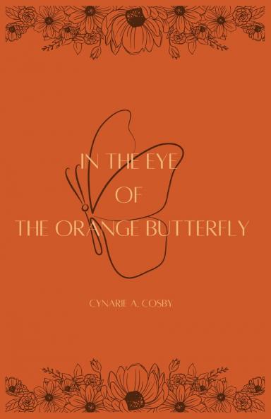 In The Eye of The Orange Butterfly