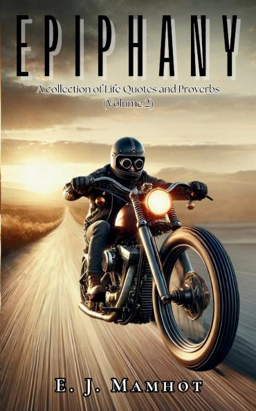 EPIPHANY (a collection of Life Quotes and Proverbs)