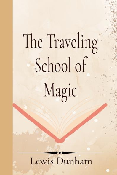The Traveling School of Magic