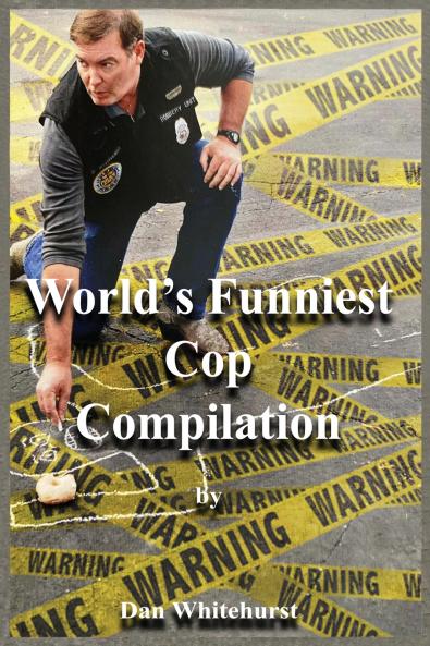 World's Funniest Cop Compilation