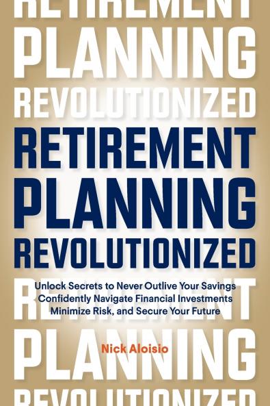 Retirement Planning Revolutionized