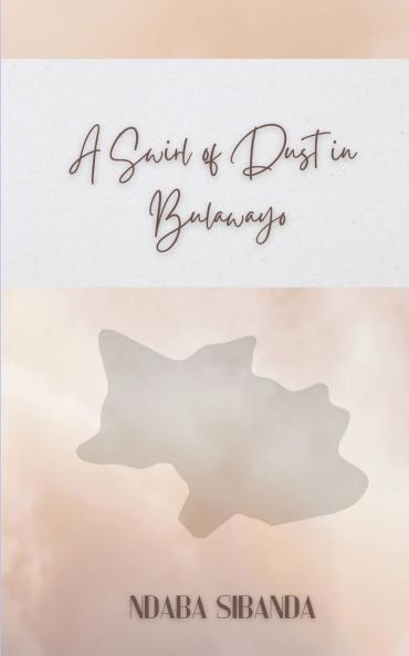 A Swirl of Dust in Bulawayo