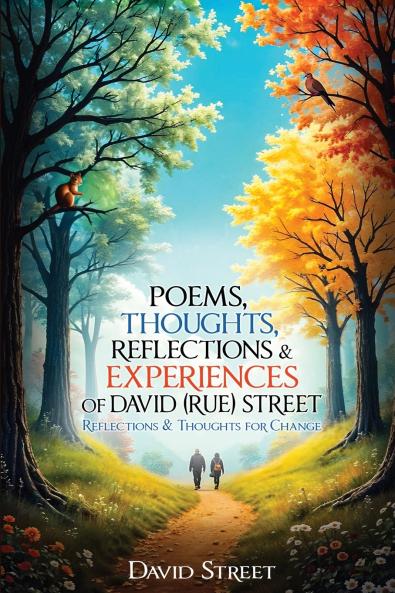 Poems Thoughts Reflections & Experiences