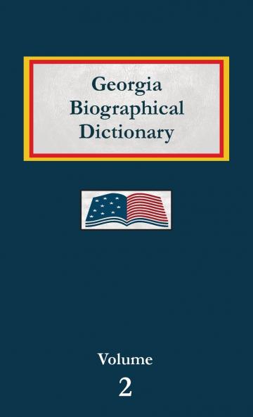 Georgia Biographical Dictionary - Volume 2