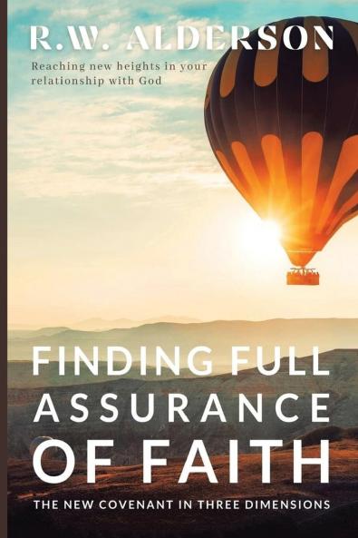 Finding Full Assurance of Faith