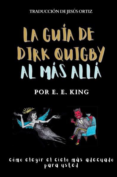 la guía de dirk quigby al más allá