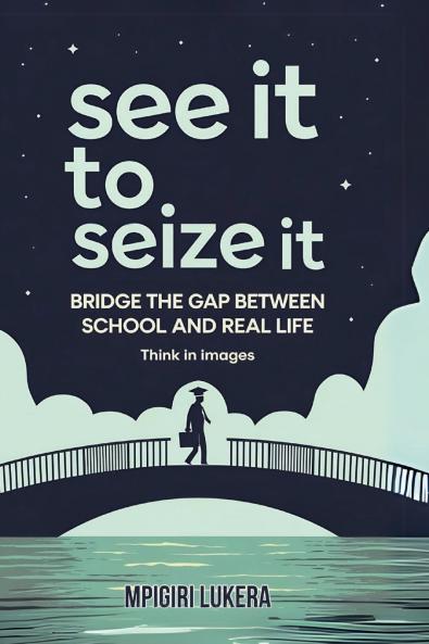 See It To  Seize It