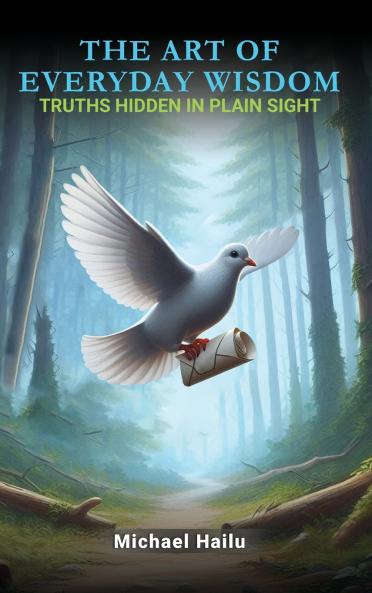 The Art Of Everyday Wisdom