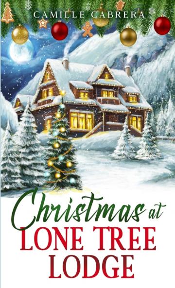 Christmas at Lone Tree Lodge