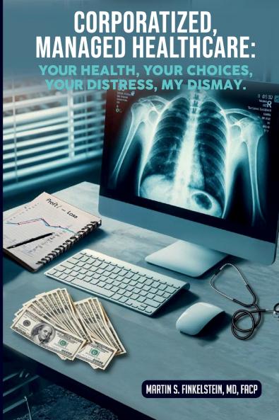 CORPORATIZED MANAGED HEALTHCARE