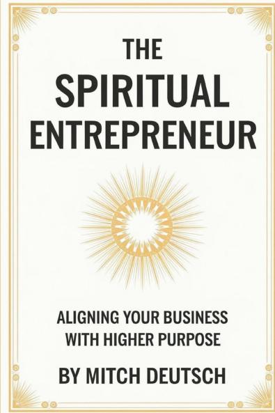 The Spiritual Entrepreneur