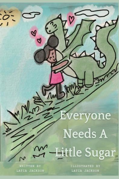 Everyone Needs A Little Sugar