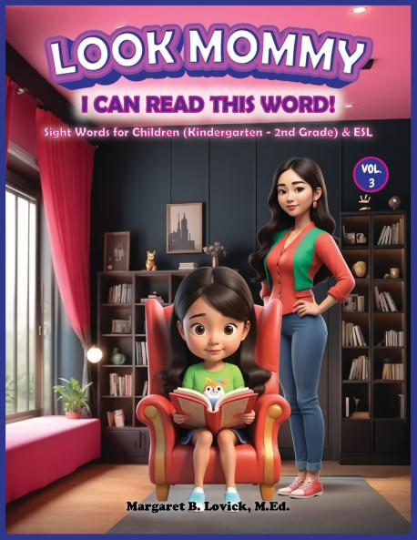 Look Mommy I Can Read This Word! (VOL. 3)