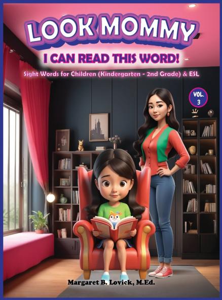 Look Mommy I Can Read This Word! (VOL. 3)