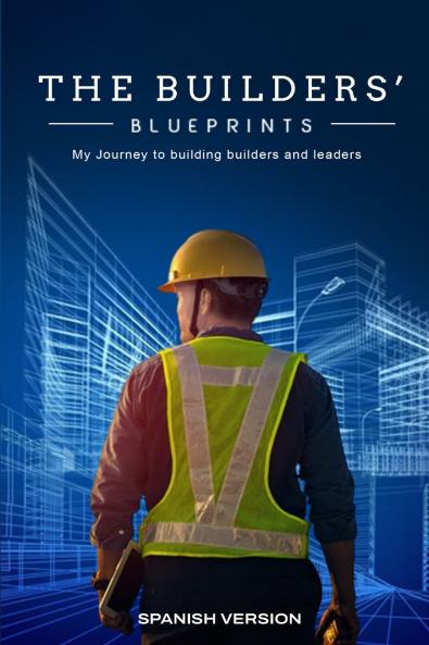 The Builder's Blueprints (Spanish Edition)