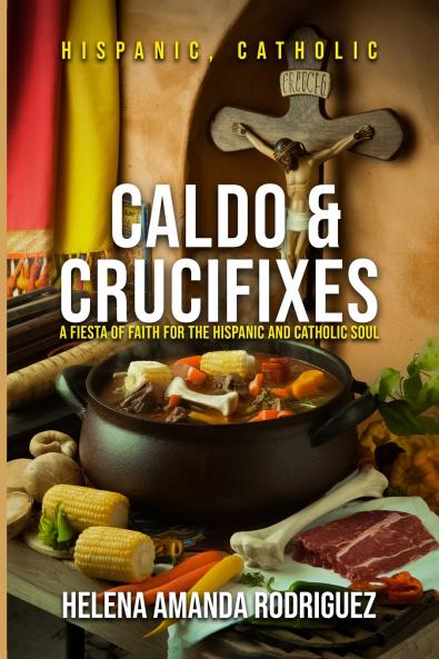 CALDO & CRUCIFIXES