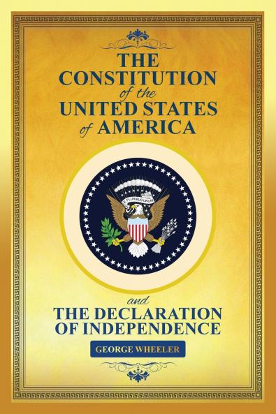 The Constitution of the United States of America & The Declaration of Independence (the constitution of the united states book)